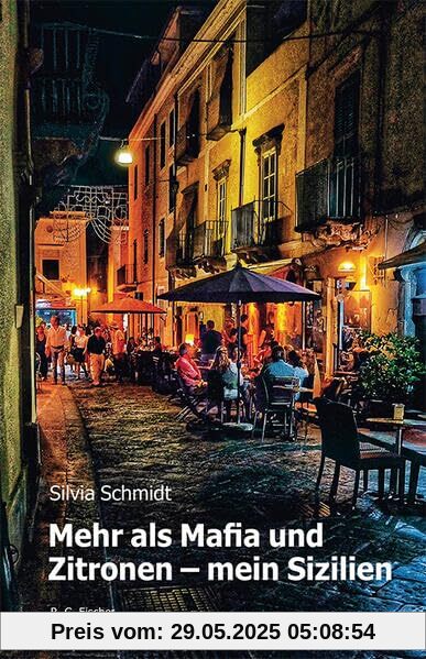 Mehr als Mafia und Zitronen - mein Sizilien