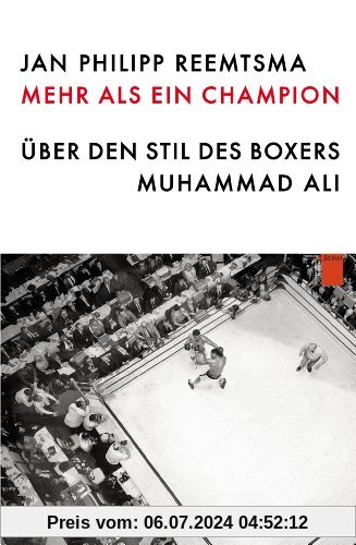 Mehr als ein Champion: Über den Stil des Boxers Muhammad Ali