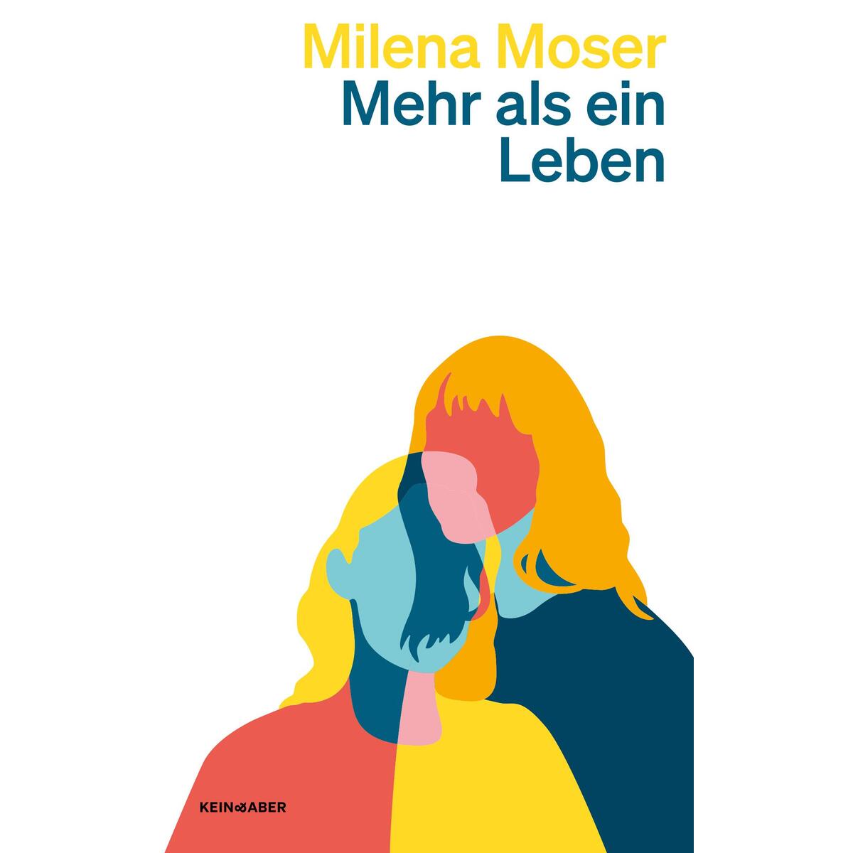 Mehr als ein Leben von Kein + Aber