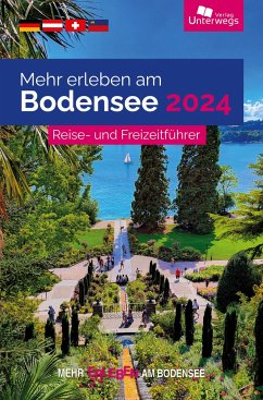 Mehr erleben am Bodensee 2024 von Unterwegsverlag