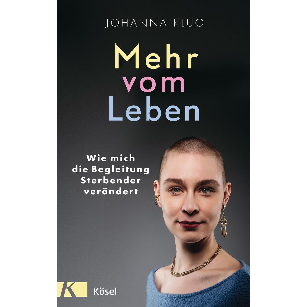 Mehr vom Leben von Kösel-Verlag