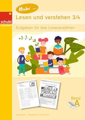 Mehr... Lesen und verstehen 3/4 Band A: Aufgaben für das Leseverstehen