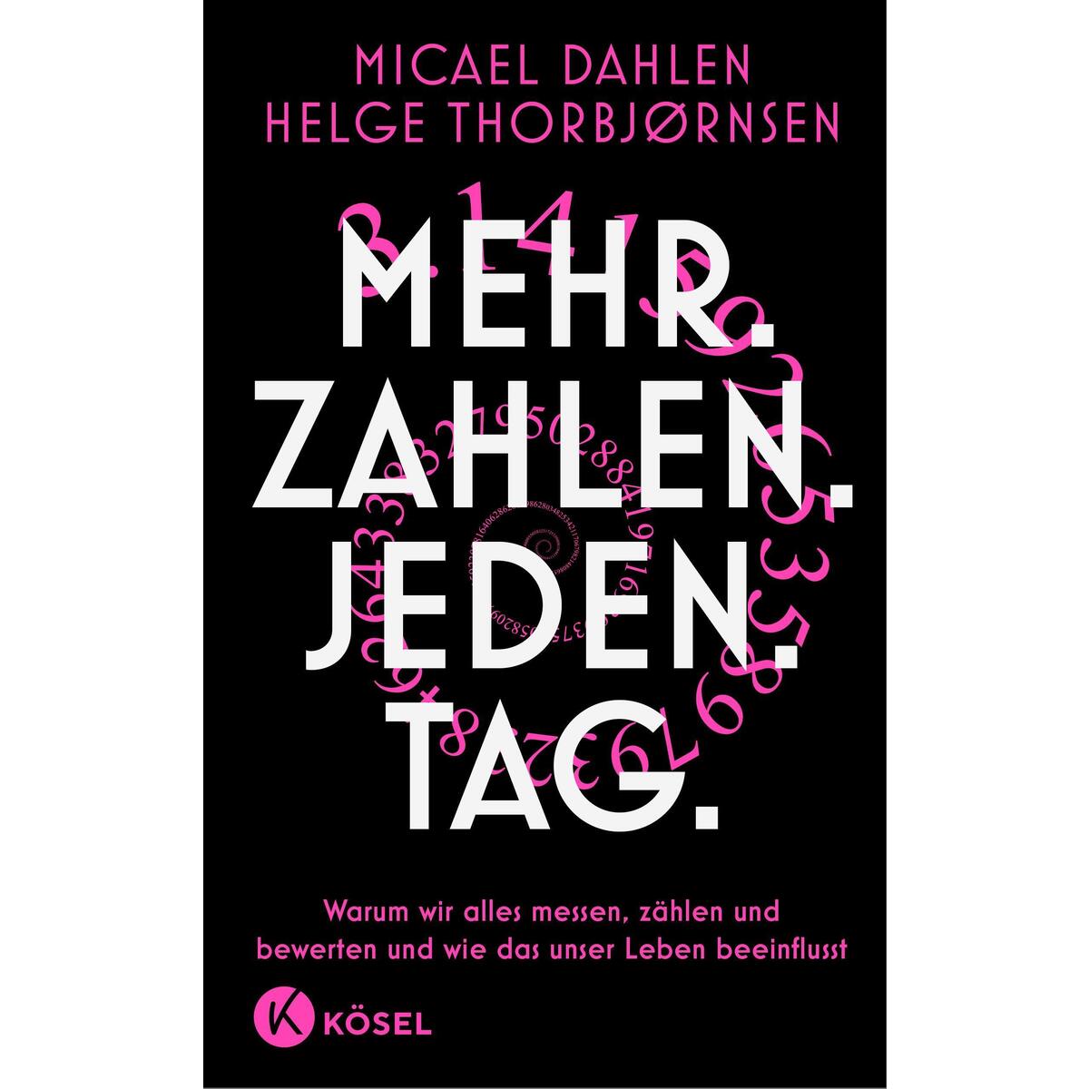 Mehr. Zahlen. Jeden. Tag. Mehr. Zahlen. Jeden. Tag. von Kösel-Verlag