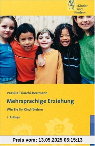 Mehrsprachige Erziehung: Wie Sie Ihr Kind fördern
