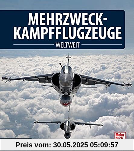 Mehrzweckkampfflugzeuge: Weltweit