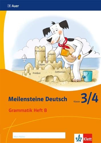 Meilensteine Deutsch 3/4. Grammatik - Ausgabe ab 2017: Heft B Klasse 3/4
