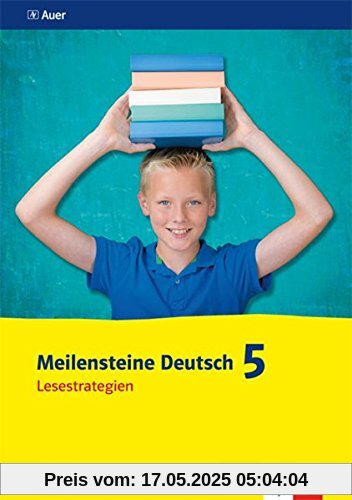Meilensteine Deutsch - Lesestrategien / Lesen 5. Klasse Meilensteine Deutsch - Lesestrategien / Lesen 5. Klasse