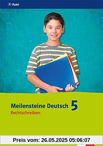 Meilensteine Deutsch - Rechtschreiben / Arbeitsheft 5. Klasse