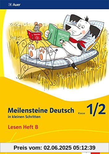 Meilensteine Deutsch in kleinen Schritten / Heft B Klasse 1/2: Lesestrategien - Ausgabe ab 2017