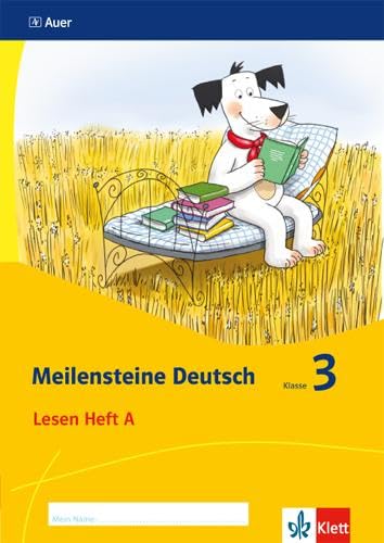 Meilensteine Deutsch 3. Lesestrategien - Ausgabe ab 2017: Heft A Klasse 3 Meilensteine Deutsch 3. Lesestrategien - Ausgabe ab 2017: Heft A Klasse 3