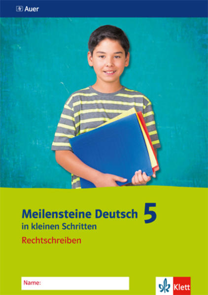 Meilensteine Deutsch in kleinen Schritten. Rechtschreiben 5 von Klett Ernst /Schulbuch