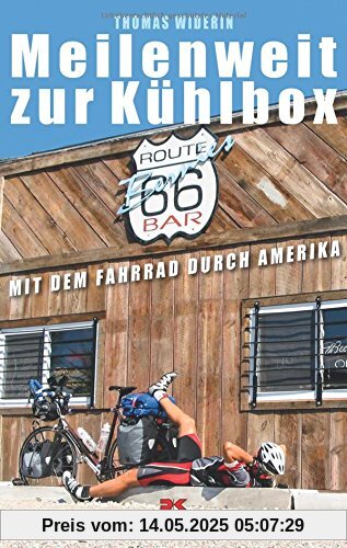 Meilenweit zur Kühlbox: Mit dem Fahrrad durch Amerika