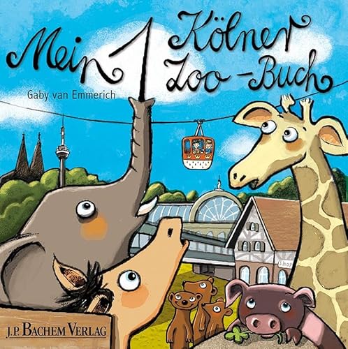 Mein 1. Kölner Zoo-Buch von Bachem J.P. Verlag