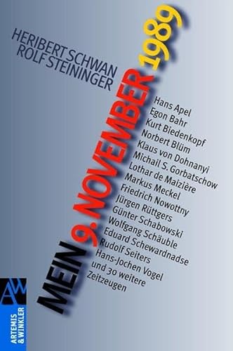 Mein 9. November 1989 (Artemis & Winkler Sachbuch)