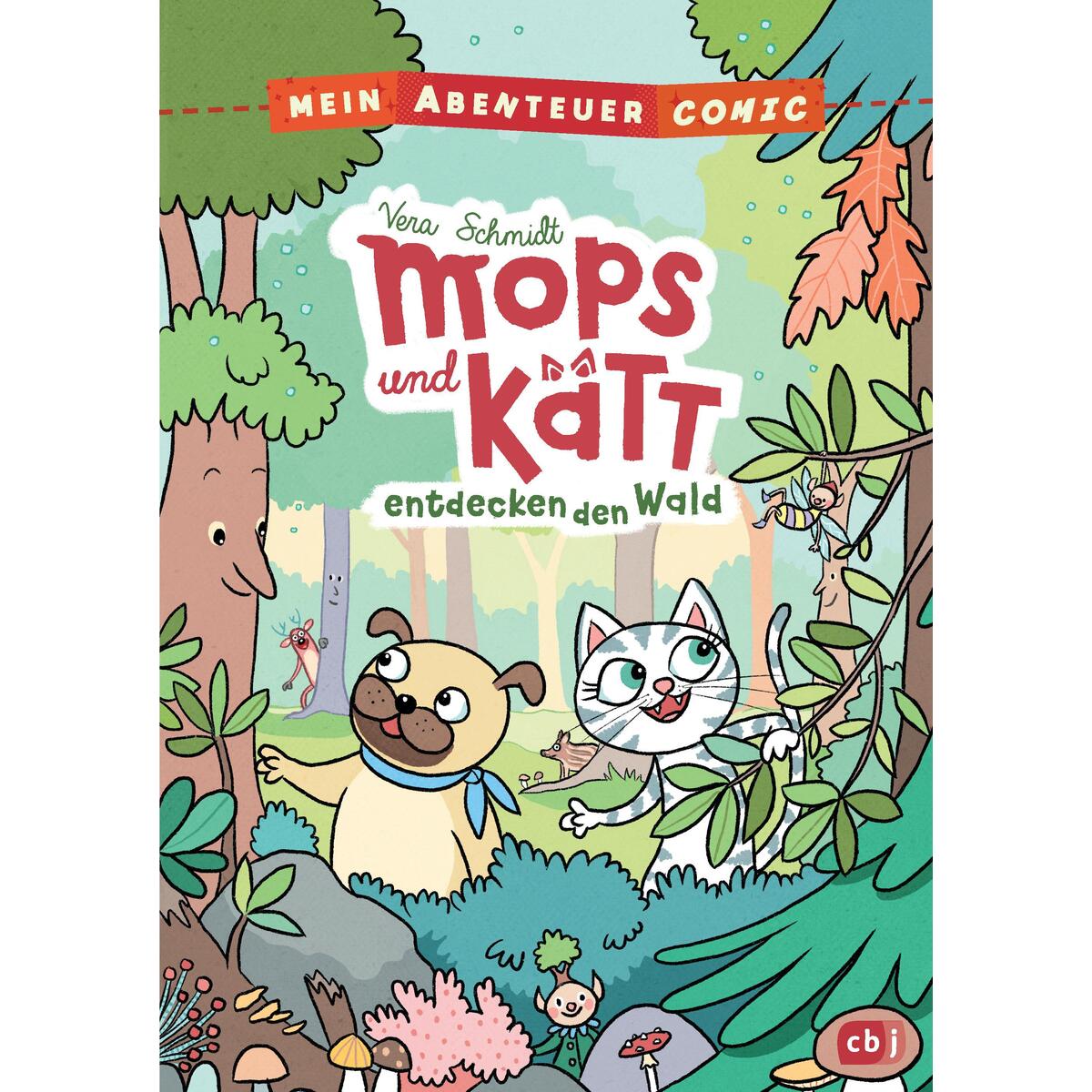 Mein Abenteuercomic - Mops und Kätt entdecken den Wald Mein Abenteuercomic - Mops und Kätt entdecken den Wald von cbj
