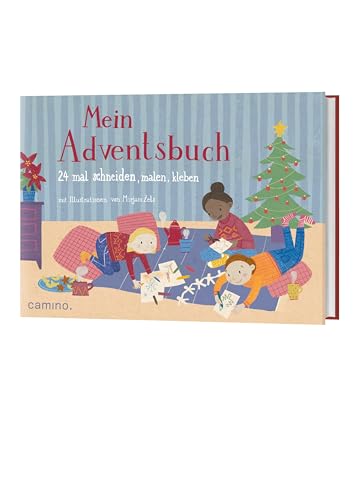 Mein Adventsbuch: 24 mal schneiden, kleben, malen