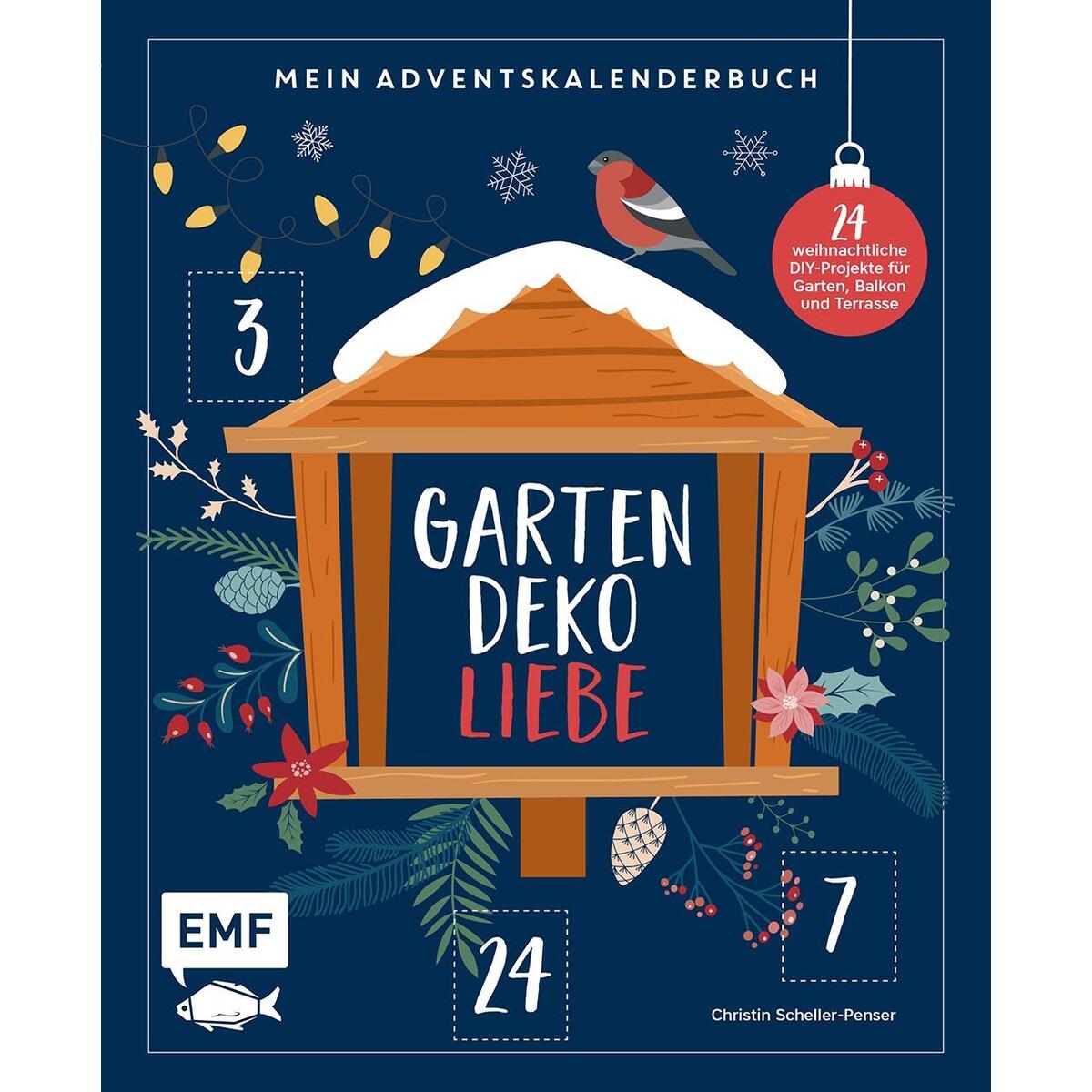 Mein Adventskalender-Buch »Gartendeko-Liebe« Mein Adventskalender-Buch »Gartendeko-Liebe« von Edition Michael Fischer