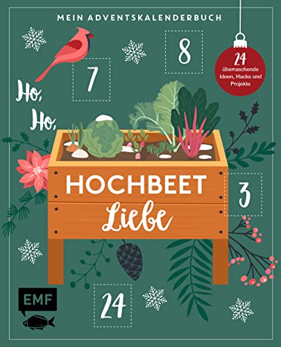 Mein Adventskalender-Buch – Ho, Ho, Hochbeetliebe: 24 überraschende Ideen, Hacks und Projekte für dein Hochbeet – Mit perforierten Seiten Mein Adventskalender-Buch – Ho, Ho, Hochbeetliebe: 24 überraschende Ideen, Hacks und Projekte für dein Hochbeet – Mit perforierten Seiten