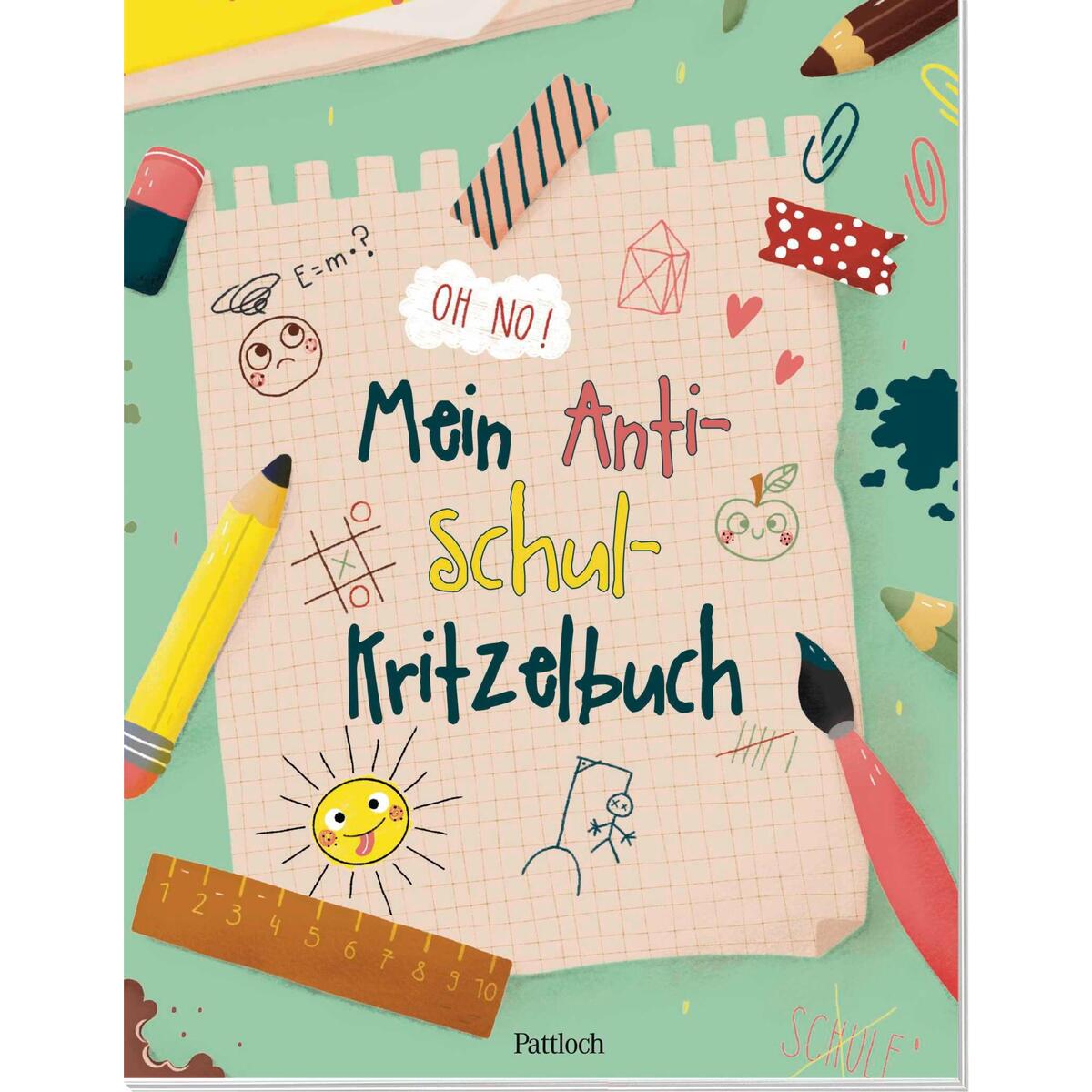 Mein Anti-Schul-Kritzelbuch Mein Anti-Schul-Kritzelbuch von Pattloch Geschenkbuch