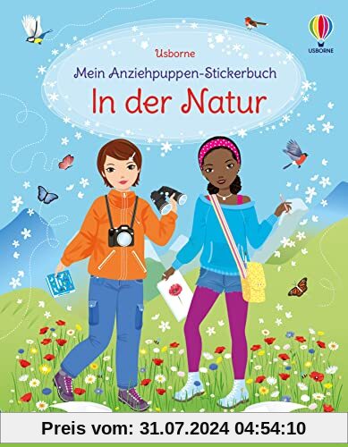 Mein Anziehpuppen-Stickerbuch: In der Natur: mit 300 Stickern (Meine Anziehpuppen-Stickerbücher)