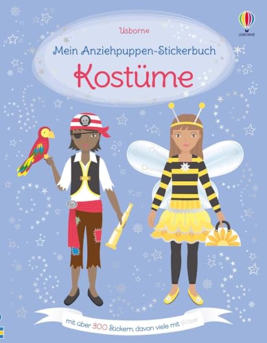 Mein Anziehpuppen-Stickerbuch: Kostüme: Stickerheft mit über 300 Anzieh-Stickern, davon viele mit Glitzer – nicht nur zu Karneval und Fasching – für ... 5 Jahren (Meine Anziehpuppen-Stickerbücher) Mein Anziehpuppen-Stickerbuch: Kostüme: Stickerheft mit über 300 Anzieh-Stickern, davon viele mit Glitzer – nicht nur zu Karneval und Fasching – für ... 5 Jahren (Meine Anziehpuppen-Stickerbücher) von Usborne