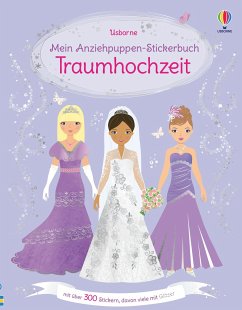Mein Anziehpuppen-Stickerbuch: Traumhochzeit von Usborne Verlag