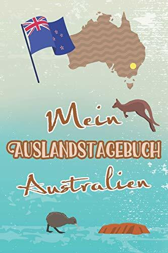 Mein Auslandstagebuch Australien: A5 liniert Softcover Notizbuch / Reisetagebuch / Auslandstag... Mein Auslandstagebuch Australien: A5 liniert Softcover Notizbuch / Reisetagebuch / Auslandstag...