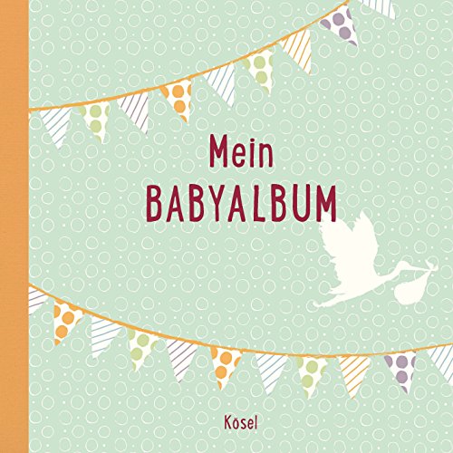 Mein Babyalbum von Ksel-Verlag