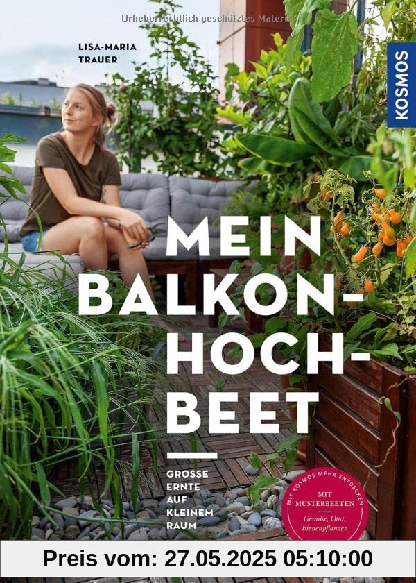 Mein Balkon-Hochbeet: Große Ernte auf kleinem Raum