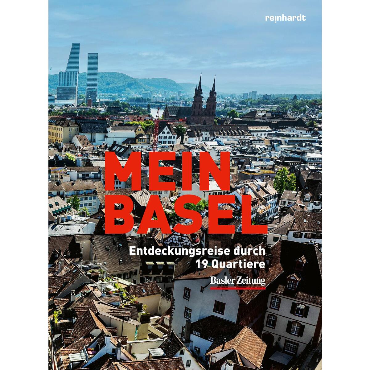 Mein Basel von Reinhardt Friedrich Verla