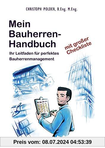 Mein Bauherren-Handbuch: Ihr Leitfaden für perfektes Bauherrenmanagement