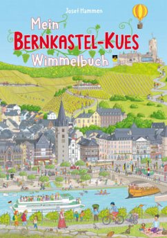 Mein Bernkastel-Kues Wimmelbuch von Eifelbildverlag