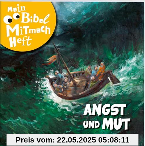 Mein Bibel-Mitmach-Heft Angst und Mut