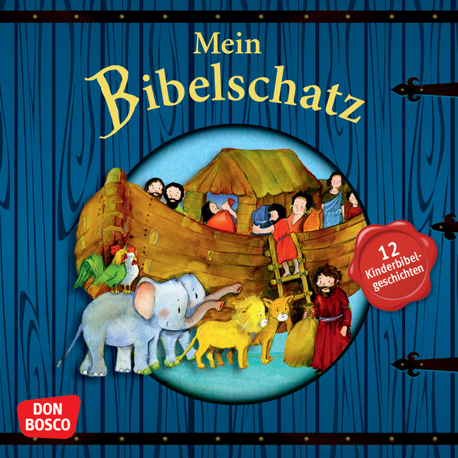 Mein Bibelschatz Mein Bibelschatz von Don Bosco Medien