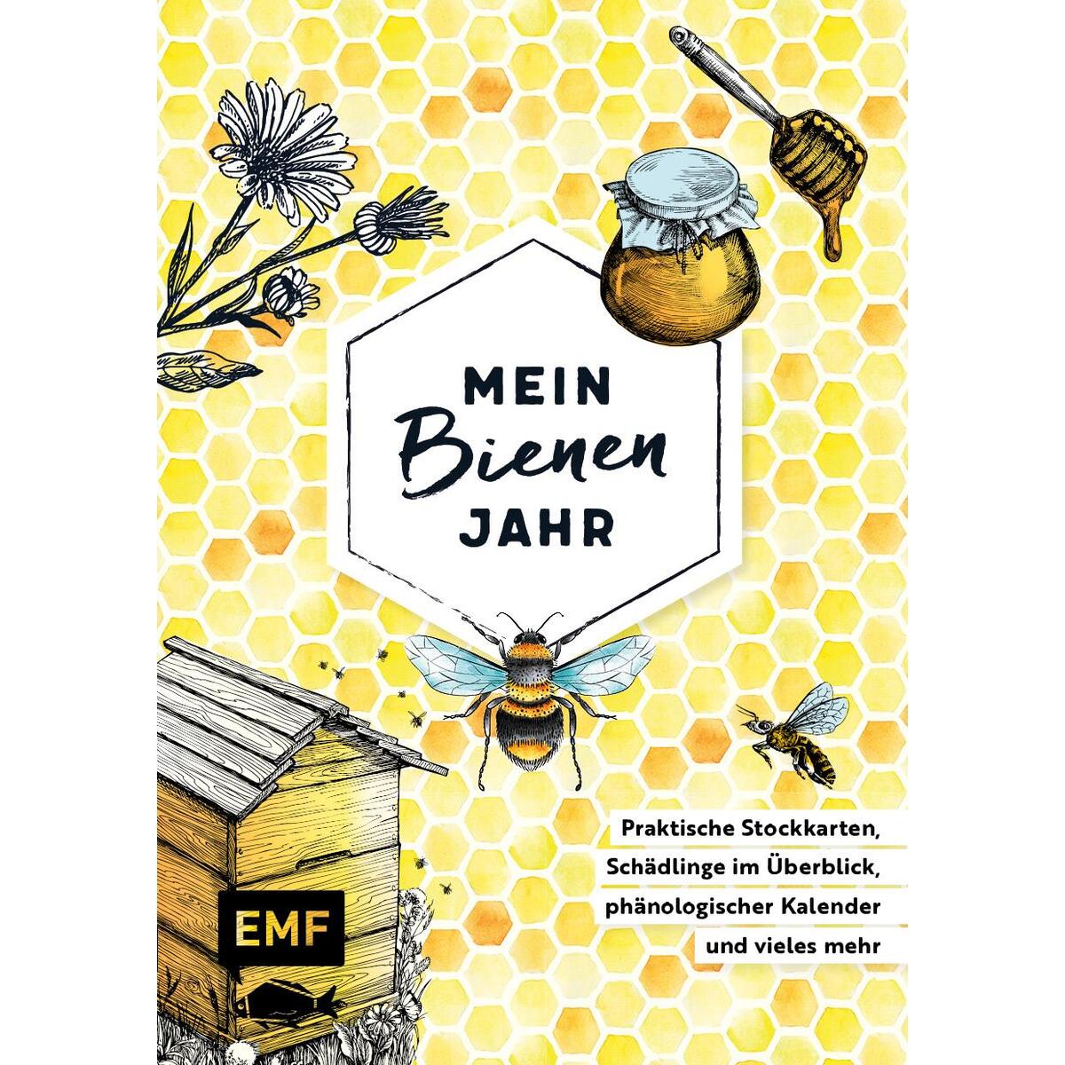 Mein Bienenjahr Mein Bienenjahr von Edition Michael Fischer