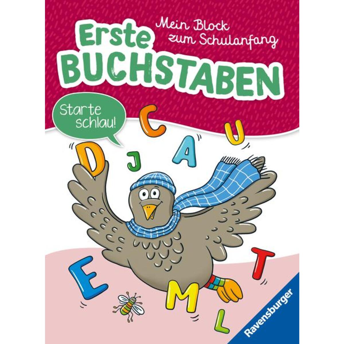 Mein Block zum Schulanfang: Erste Buchstaben Mein Block zum Schulanfang: Erste Buchstaben von Ravensburger Verlag