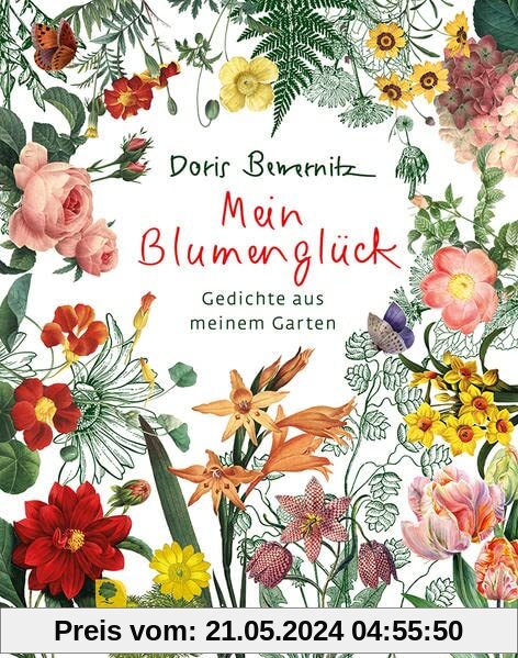 Mein Blumenglück: Gedichte aus meinem Garten (Eschbacher Geschenkbuch)