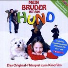 Mein Bruder ist ein Hund - Das Original-Hörspiel zum Kinofilm von Edel Books - ein Verlag der Edel Verlagsgruppe