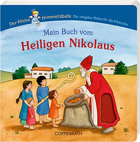 Mein Buch vom Heiligen Nikolaus (Der Kleine Himmelsbote)