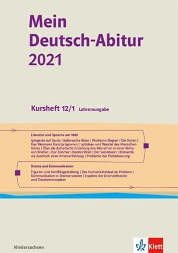 Mein Deutsch-Abitur 2021. Ausgabe Niedersachsen: Kursheft 12/1 Lehrerausgabe Klasse 12 von Klett