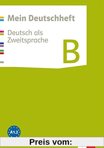 Mein Deutschheft / Arbeitsheft B: Deutsch als Zweitsprache / Klasse 5-10