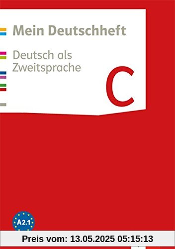 Mein Deutschheft / Arbeitsheft C: Deutsch als Zweitsprache / Klasse 5-10