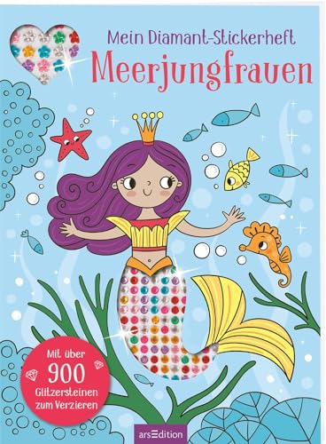 Mein Diamant-Stickerheft – Meerjungfrauen: Mit über 900 Glitzersteinen zum Verzieren | Diamond Painting als Stickerbuch Mein Diamant-Stickerheft – Meerjungfrauen: Mit über 900 Glitzersteinen zum Verzieren | Diamond Painting als Stickerbuch