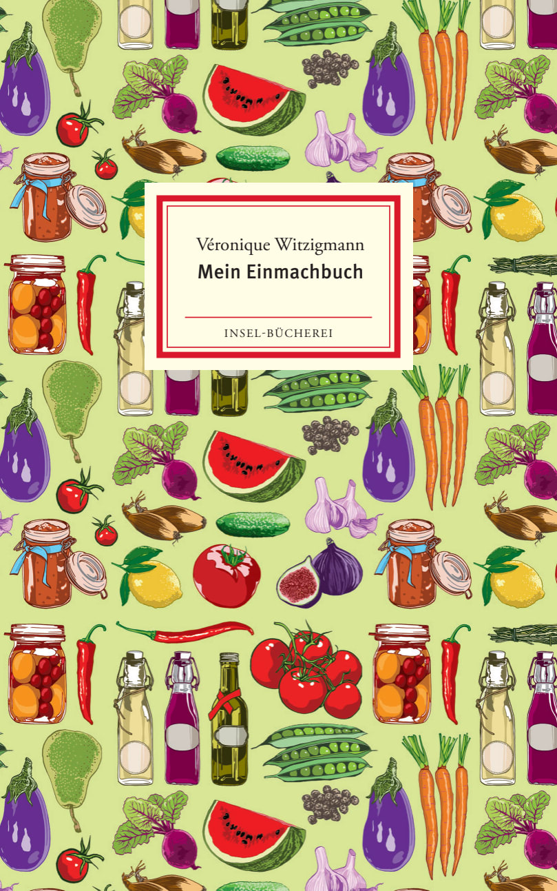Mein Einmachbuch Mein Einmachbuch von Insel Verlag