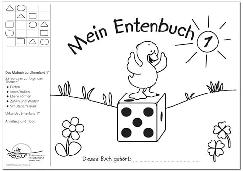 Mein Entenbuch 1, Das Malbuch zu "Entenland 1": Begleitende Malvorlagen zu den Lernfelder 1 bis 3 der Entdeckungen im Entenland, Lernfelder für Kinder ab zweieinhalb Jahren. 10er-Set von Zahlenland Prof. Preiß