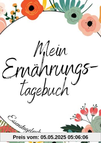 Mein Ernährungstagebuch - Ernährungstagebuch zum Ausfüllen als Hilfe beim Ernährungsplan erstellen | Essensplaner a4: Wochenplaner Essen mit ... zum Abnehmen | Gewichtstagebuch Mein Ernährungstagebuch - Ernährungstagebuch zum Ausfüllen als Hilfe beim Ernährungsplan erstellen | Essensplaner a4: Wochenplaner Essen mit ... zum Abnehmen | Gewichtstagebuch
