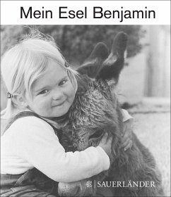 Mein Esel Benjamin von FISCHER Sauerländer / Sauerländer