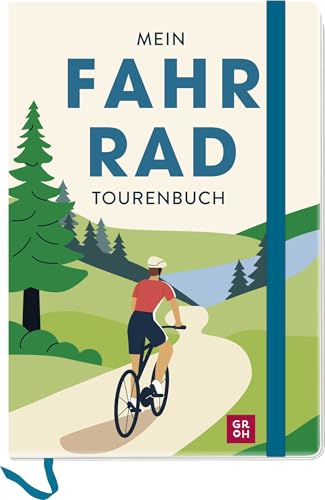 Mein Fahrradtouren-Buch (modern): Ein originelles Geschenk für Fahrradfahrer und Fahrradliebhaber (Reisetagebücher zum Ausfüllen) von Groh