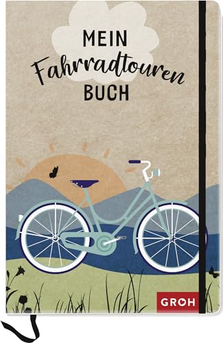 Mein Fahrradtouren-Buch: Reisetagebuch für Fahrradtouren | Ein originelles Geschenk für Fahrradfahrer und Fahrradliebhaber (Reisetagebücher zum Ausfüllen)