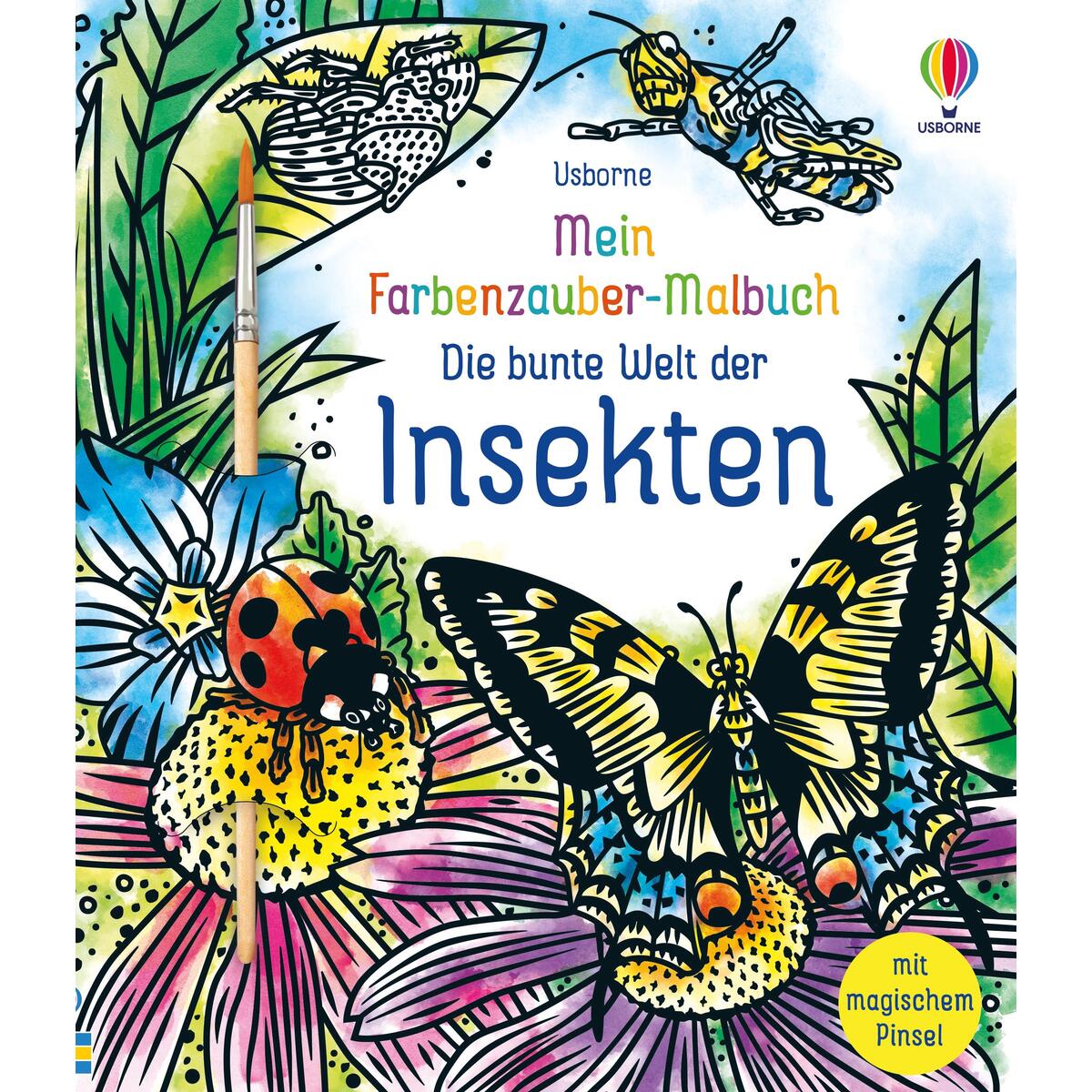 Mein Farbenzauber-Malbuch: Die bunte Welt der Insekten Mein Farbenzauber-Malbuch: Die bunte Welt der Insekten von Usborne Publishing